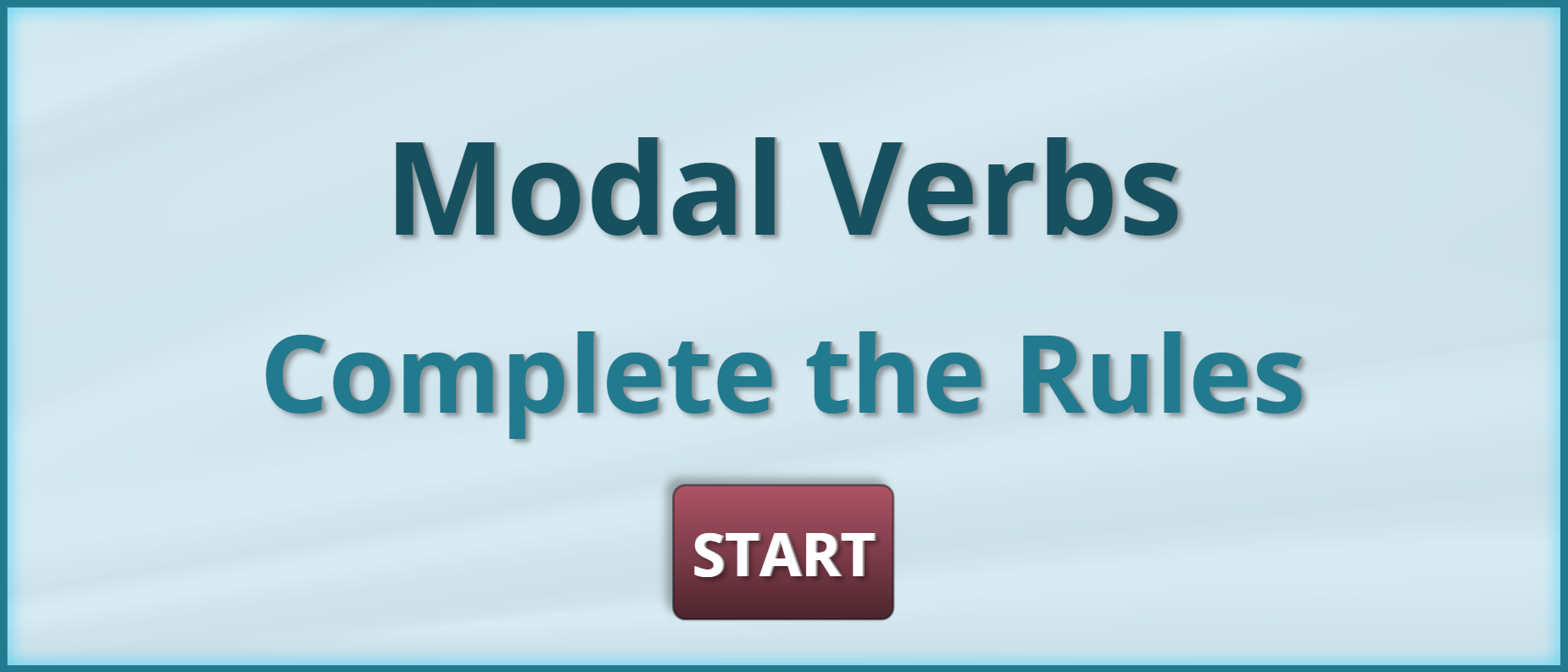 Modal Verbs, Complete the Rules Interactive